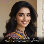 30 Seconds Whatsapp Status Video Download 2025