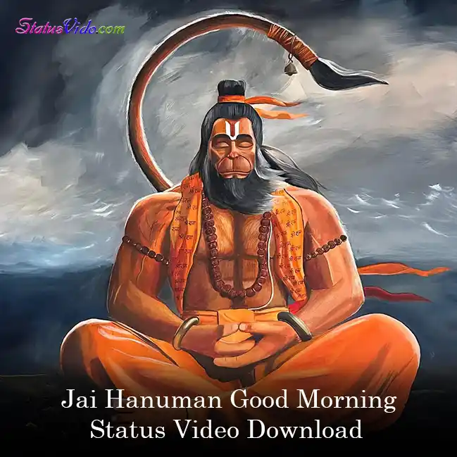 Jai Hanuman Good Morning Status Video